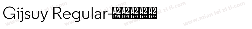 Gijsuy Regular字体转换
